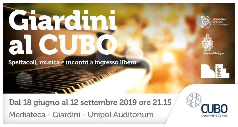 Giardini al CUBO Estate 2019